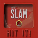 THE SLAM - Hit It ! (Scarlet Records, 2011)