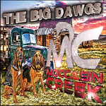MOCCASIN CREEK - The Big Dawgs - EP