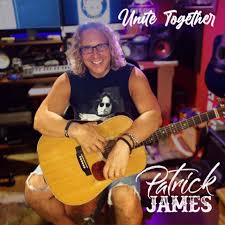PATRICK JAMES BAND : Unite Together (2020)