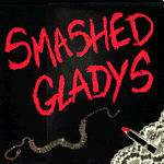 SMASHED GLADYS --  CD-reissue