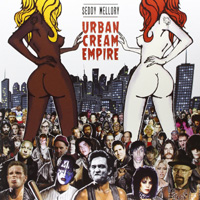 Seddy Mellory - Urban Cream Empire (2016)