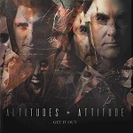 ALTITUDES & ATTITUDE - Get It Out (2019)
