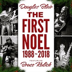 DOUGLAS BLAIR featuring Bruce Kulick - The First Noel 1988 to 2018 (2018)