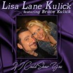 LISA LANE KULICK & BRUCE KULICK - If I Could Show You (iTunes single 2017)