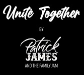 PATRICK JAMES BAND : Unite Together (2020)