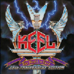 KEEL - The Right To Rock  25th Anniversary Edition (Frontiers Records 2010)