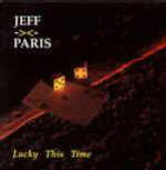 BUY - JEFF PARIS : Lucky This Time