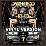 SHAMELESS - The Filthy 7  (vinyl LP version 2017)