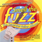 BUY - SMELL THE FUZZ Guitars That Rule The World 2.
