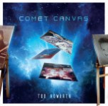 TOD HOWARTH - Comet Canvas (2022)