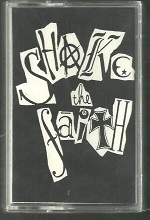 SHAKE THE FAITH : demo 1993