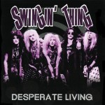 SWINGIN' THING - Desperate Living (compilation 2011)