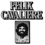 FELIX  CAVALIERE promo