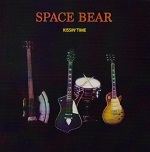 SPACE BEAR : Kissin' Time