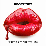KISSIN' TIME - Canada's Tribute To KISS